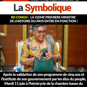 RDC : La 31ème Première Ministre de l’histoire du pays entre en fonction !
