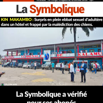 KIN MAKAMBO : Surpris en flagrant delit d’adultère mais non cimentés arrêté à la maison communale de Kalamu. La Symbolique a vérifié pour ses abonnés.