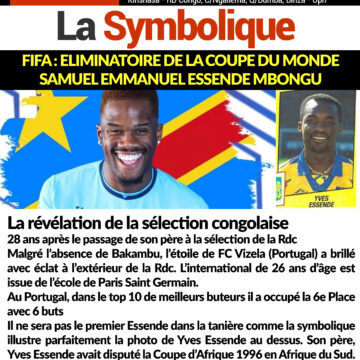 Fifa : Eliminatoire coupe du monde 2026, Samuel Emmanuel ESSENDE MBONGU