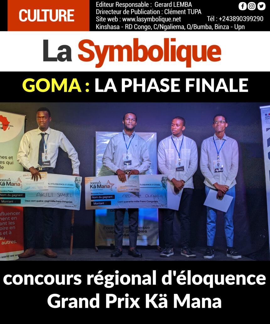 Goma : La phase finale du concours régionale d’éloquence Grand Prix Kä Mana