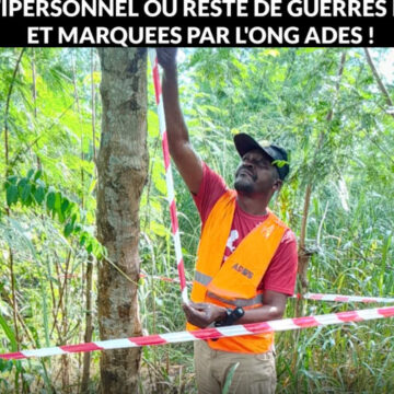 Nord Ubangi : 49 zones dangereuses + 2 champs des mines antipersonnel ou reste de guerres identifiées et marquées par l’ONG ADES !