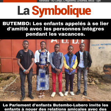 BUTEMBO: Les enfants appelés à se lier d’amitié avec les personnes intègres pendant les vacances.