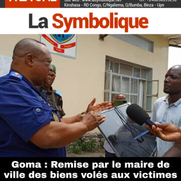 Goma : Remise par le maire de ville des biens volés aux victimes d’un cambriolage