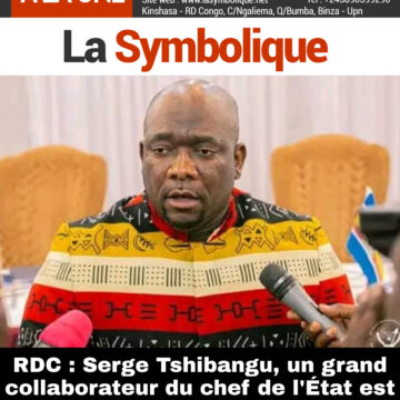 RDC : Serge Tshibangu, un grand collaborateur du chef de l’État est déchu de ses fonctions