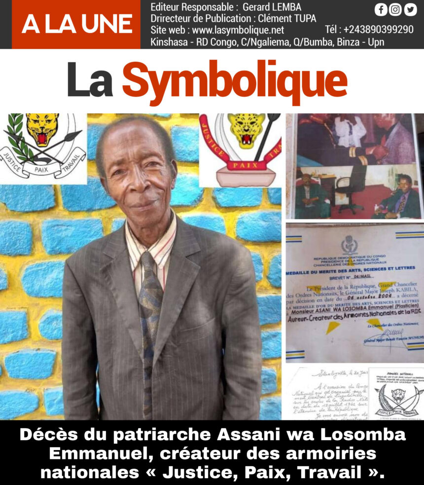 Décès du patriarche Assani wa Losomba Emmanuel, créateur des armoiries nationales « Justice, Paix, Travail »