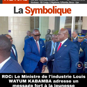 RDC: Le Ministre de l’industrie Louis WATUM KABAMBA adresse un message fort à la jeunesse congolaise.