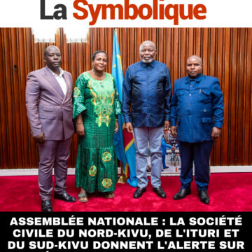 ASSEMBLÉE NATIONALE : LA SOCIÉTÉ CIVILE DU NORD-KIVU, DE L’ITURI ET DU SUD-KIVU DONNENT L’ALERTE SUR LE DÉLABREMENT DE LA SITUATION SÉCURITAIRE DANS LEURS PROVINCES RESPECTIVES