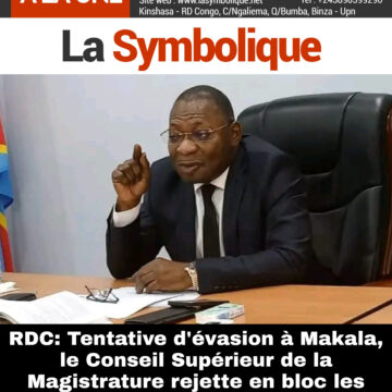RDC: Tentative d’évasion à Makala, le Conseil Supérieur de la Magistrature rejette en bloc les accusations de Samuel Mbemba