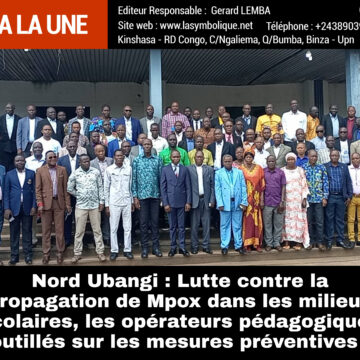 Nord Ubangi : Lutte contre la propagation de Mpox dans les milieux scolaires, les opérateurs pédagogiques outillés sur les mesures préventives !