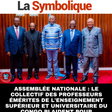 ASSEMBLÉE NATIONALE : LE COLLECTIF DES PROFESSEURS ÉMÉRITES DE L’ENSEIGNEMENT SUPÉRIEUR ET UNIVERSITAIRE DU CONGO PLAIDENT POUR L’AMÉLIORATION DE LEUR PRISE EN CHARGE