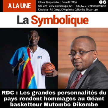 RDC : Les grandes personnalités du pays rendent hommages au Géant basketteur Dikembe Mutombo