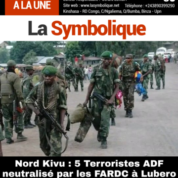 Nord Kivu : 5 Terroristes ADF neutralisé par les FARDC à Lubero