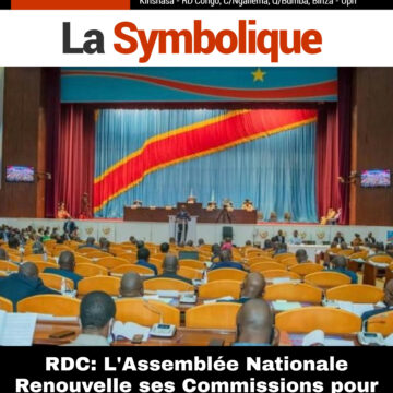 RDC : L’Assemblée Nationale Renouvelle ses Commissions pour une Session Décisive