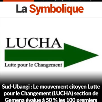 Sud-Ubangi : Le mouvement citoyen Lutte pour le Changement (LUCHA) section de Gemena évalue à 50 % les 100 premiers jours du gouverneur de province !