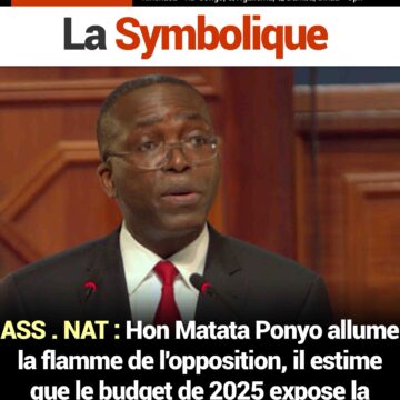ASS . NAT : Hon Matata Ponyo allume la flamme de l’opposition, il estime que le budget de 2025 expose la population à la pauvreté continue