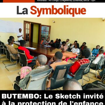 BUTEMBO: Le Sketch invité à la protection de l’enfance