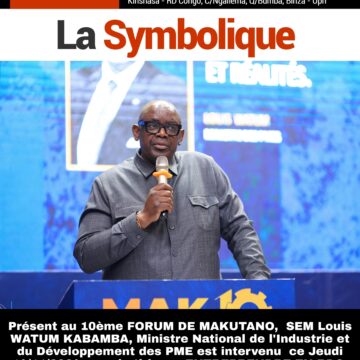 Présent au 10ème FORUM DE MAKUTANO, SEM Louis WATUM KABAMBA, Ministre National de l’Industrie et du Développement des PME est intervenu ce Jeudi 14/11/2024 sous le thème : ENTREPRENDRE EN RDC: DEFIS, OPPORTUNITÉS ET RÉALITÉS.
