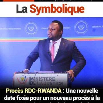 Procès RDC-RWANDA : Une nouvelle date fixée pour un nouveau procès à la CADHP à Arusha (Min Justice)