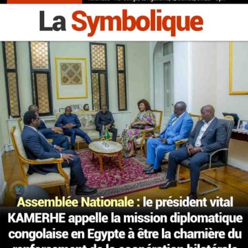 Assemblée Nationale : le président vital KAMERHE appelle la mission diplomatique congolaise en Egypte à être la charnière du renforcement de la coopération bilatérale entre les deux pays