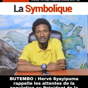 BUTEMBO : Hervé Syayipuma rappelle les attentes de la population au Président de la République
