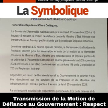 Transmission de la Motion de Défiance au Gouvernement : Respect des Procédures Constitutionnelles