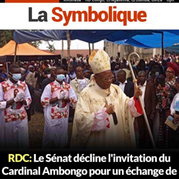 RDC: Le Sénat décline l’invitation du Cardinal Ambongo pour un échange de vœux 2025 à la paroisse Saint Joseph