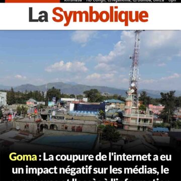 Goma : La coupure de l’internet a eu un impact négatif sur les médias, le commerce et l’accès à l’information