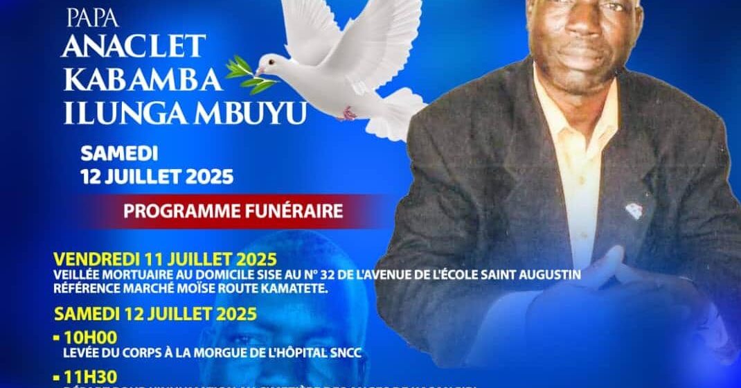 Tanganyika : décédé Lundi 07 Juillet à Lubumbashi, voici le programme des obsèques d’Anaclet Kabamba, Président de la SOCICO !