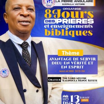 Butembo : L&rsquo;église EJCPA/La Victoire est en pleine campagne de 8 jours des prières et enseignements bibliques jusqu&rsquo;au 20 juillet 2025