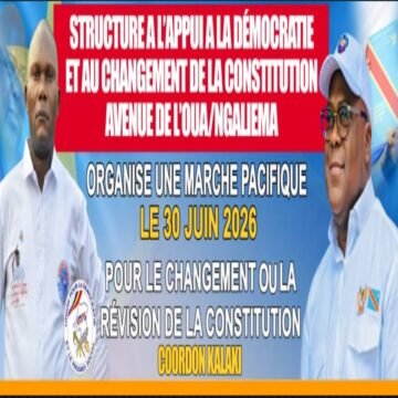 30 Juin 2026,  Le Mardi de l&rsquo;indépendance ,Marche de Soutien pour le changement de la constitution  organisée par le coordonnateur KALAKI.